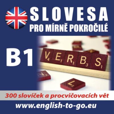 Angličtina - slovesa pro mírně pokročilé