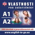 Angličtina - vlastnosti pro začátečníky A1, A2