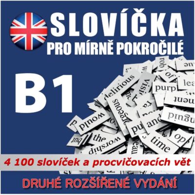 Angličtina - pro mírně pokročilé B1