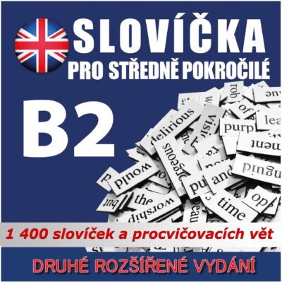 Angličtina - pro středně pokročilé B2