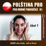 Polština pro mírně pokročilé B1 - 01