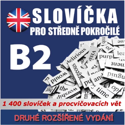 Angličtina - slovíčka pro středně pokročilé B2